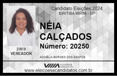 Candidato NÉIA CALÇADOS 2024 - BIRITIBA MIRIM - Eleições