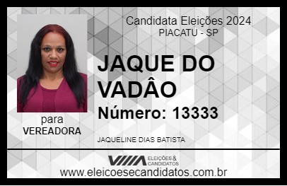 Candidato JAQUE DO VADÂO 2024 - PIACATU - Eleições