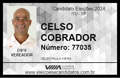 Candidato CELSO COBRADOR 2024 - ITU - Eleições