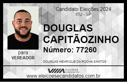 Candidato DOUGLAS CAPITÃOZINHO 2024 - ITU - Eleições