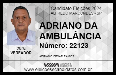 Candidato ADRIANO DA AMBULÂNCIA 2024 - ALFREDO MARCONDES - Eleições