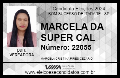 Candidato MARCELA DA SUPER CAL 2024 - BOM SUCESSO DE ITARARÉ - Eleições