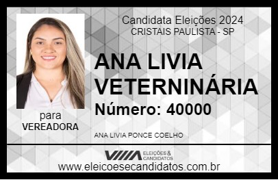 Candidato ANA LIVIA VETERNINÁRIA 2024 - CRISTAIS PAULISTA - Eleições