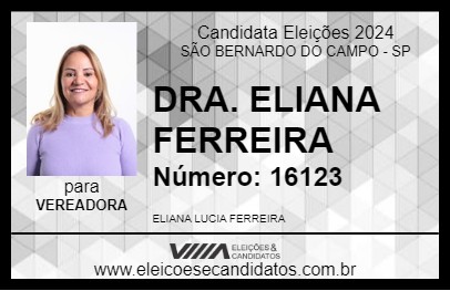 Candidato DRA. ELIANA FERREIRA 2024 - SÃO BERNARDO DO CAMPO - Eleições