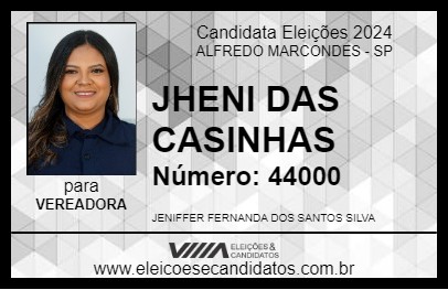 Candidato JHENI DAS CASINHAS 2024 - ALFREDO MARCONDES - Eleições