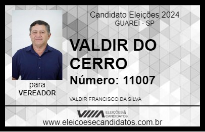 Candidato VALDIR DO CERRO 2024 - GUAREÍ - Eleições