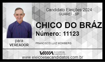 Candidato CHICO DO BRÁZ 2024 - GUAREÍ - Eleições