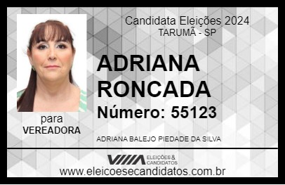 Candidato ADRIANA RONCADA 2024 - TARUMÃ - Eleições