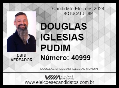 Candidato DOUGLAS IGLESIAS PUDIM 2024 - BOTUCATU - Eleições