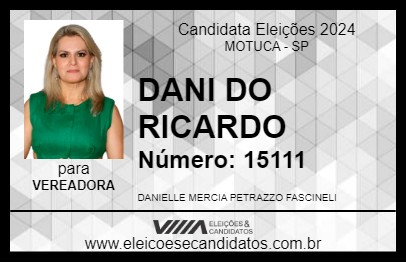 Candidato DANI DO RICARDO 2024 - MOTUCA - Eleições