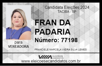 Candidato FRAN DA PADARIA 2024 - TACIBA - Eleições