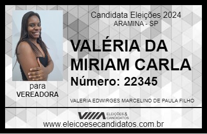 Candidato VALÉRIA DA MIRIAM CARLA 2024 - ARAMINA - Eleições