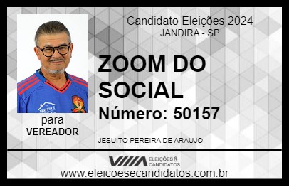 Candidato ZOOM DO SOCIAL 2024 - JANDIRA - Eleições