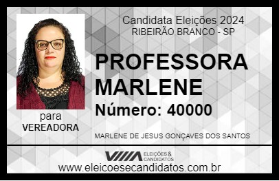 Candidato PROFESSORA MARLENE 2024 - RIBEIRÃO BRANCO - Eleições