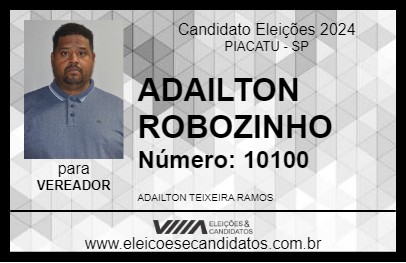 Candidato ADAILTON ROBOZINHO 2024 - PIACATU - Eleições