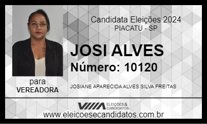 Candidato JOSI ALVES 2024 - PIACATU - Eleições