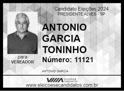 Candidato ANTONIO GARCIA TONINHO 2024 - PRESIDENTE ALVES - Eleições