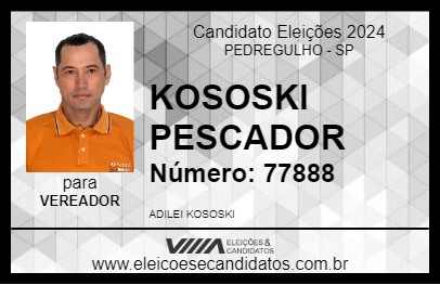 Candidato KOSOSKI PESCADOR 2024 - PEDREGULHO - Eleições