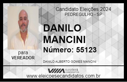 Candidato DANILO MANCINI 2024 - PEDREGULHO - Eleições