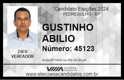 Candidato GUSTINHO ABILIO 2024 - PEDREGULHO - Eleições