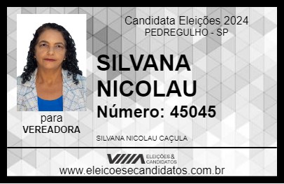 Candidato SILVANA NICOLAU 2024 - PEDREGULHO - Eleições