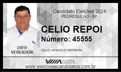 Candidato CELIO REPOI 2024 - PEDREGULHO - Eleições