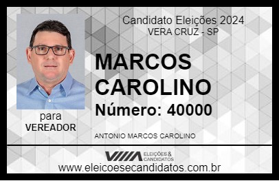 Candidato MARCOS CAROLINO 2024 - VERA CRUZ - Eleições