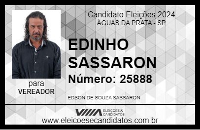 Candidato EDINHO SASSARON 2024 - ÁGUAS DA PRATA - Eleições