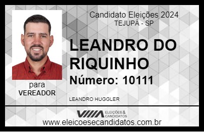 Candidato LEANDRO DO RIQUINHO 2024 - TEJUPÁ - Eleições