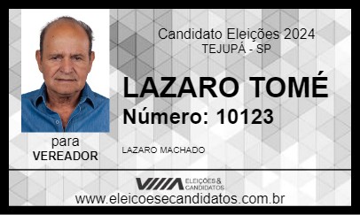 Candidato LAZARO TOMÉ 2024 - TEJUPÁ - Eleições