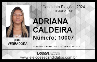 Candidato ADRIANA CALDEIRA 2024 - TEJUPÁ - Eleições