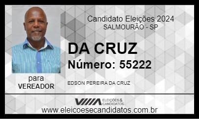 Candidato DA CRUZ 2024 - SALMOURÃO - Eleições