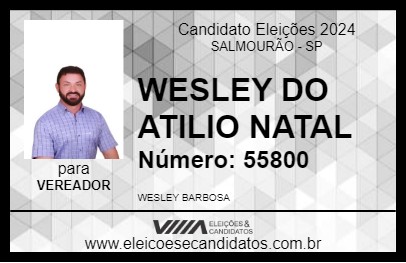 Candidato WESLEY DO ATILIO NATAL 2024 - SALMOURÃO - Eleições