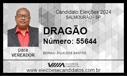 Candidato DRAGÃO 2024 - SALMOURÃO - Eleições