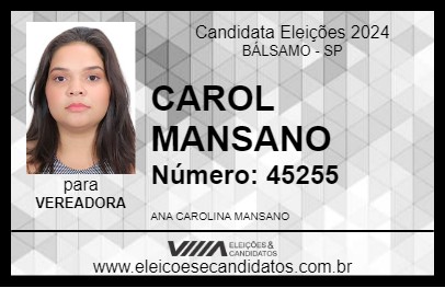 Candidato CAROL MANSANO 2024 - BÁLSAMO - Eleições