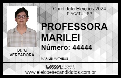 Candidato PROFESSORA MARILEI 2024 - PIACATU - Eleições