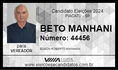 Candidato BETO MANHANI 2024 - PIACATU - Eleições