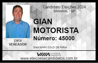 Candidato GIAN MOTORISTA 2024 - BANANAL - Eleições