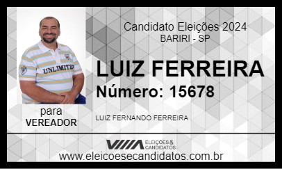 Candidato LUIZ FERREIRA 2024 - BARIRI - Eleições