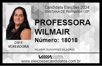 Candidato PROFESSORA WILMAIR 2024 - SANTANA DE PARNAÍBA - Eleições