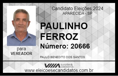 Candidato PAULINHO FEROZ 2024 - APARECIDA - Eleições