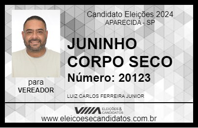 Candidato JUNINHO CORPO SECO 2024 - APARECIDA - Eleições