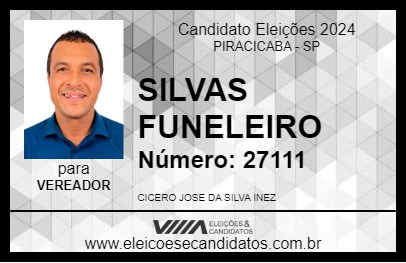 Candidato SILVAS FUNELEIRO 2024 - PIRACICABA - Eleições