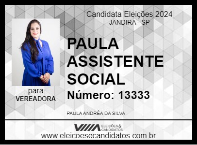 Candidato PAULA ASSISTENTE SOCIAL 2024 - JANDIRA - Eleições