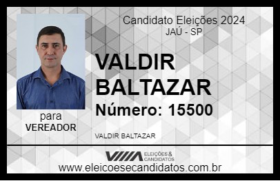 Candidato VALDIR BALTAZAR 2024 - JAÚ - Eleições