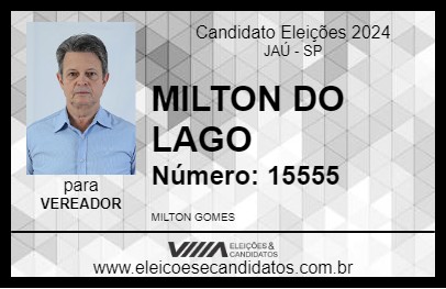 Candidato MILTON DO LAGO 2024 - JAÚ - Eleições