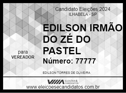 Candidato EDILSON IRMÃO DO ZÉ DO PASTEL 2024 - ILHABELA - Eleições