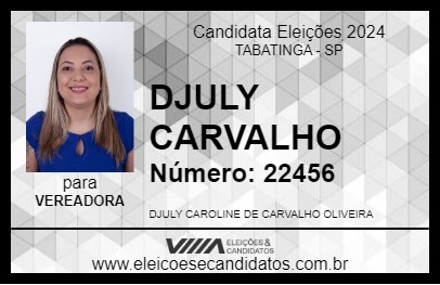 Candidato DJULY CARVALHO 2024 - TABATINGA - Eleições