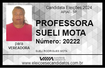 Candidato PROFESSORA SUELI MOTA 2024 - APIAÍ - Eleições