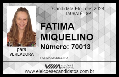 Candidato FATIMA MIQUELINO 2024 - TAUBATÉ - Eleições